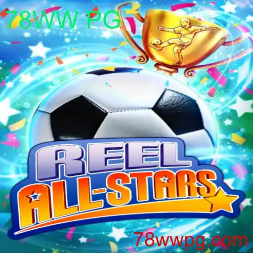 ReelAllStars: O Novo Fenômeno dos Jogos com 78WW PG